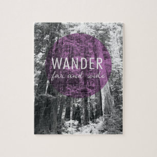 In The Woods   Wander Far and Wide Quote Jigsaw Puzzle