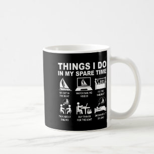 In Things Spare Time Sailing Sailboat Coffee Mug
