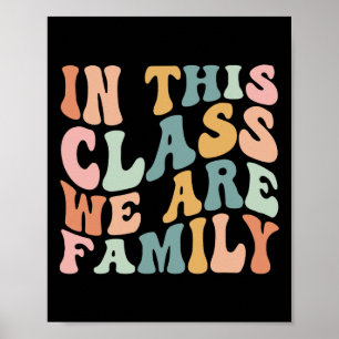 In this Class We Are Family Back To School Groovy  Poster