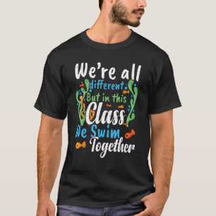 In This Class We Swim Together Cute School Swimmer T-Shirt