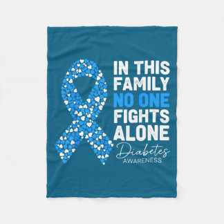 In This Family Fight Alone Diabetes Awareness Fleece Blanket
