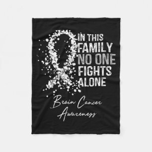 in This Family Fights Alone Brain Cancer Fleece Blanket