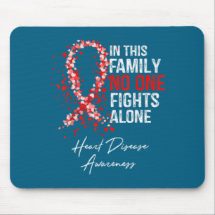 In This Family Fights Alone Heart Disease Awarenes Mouse Pad