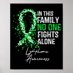 in This Family Fights Alone Lymphoma Awareness Poster