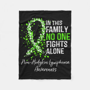 In This Family Fights Alone Non-hodgkin Lymphoma Fleece Blanket