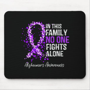 in This Family Fights Alone Shirt Alzheimers Mouse Pad