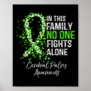 In This Family Fights Alone Shirt Cerebral Palsy  Poster