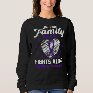 In This Family No One Fight Alone Epilepsy Awarene Sweatshirt