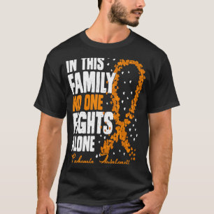 In This Family No One Fight Alone Leukemia Awarene T-Shirt