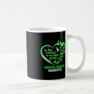 In This Family No One Fight Alone Mental Health Aw Coffee Mug