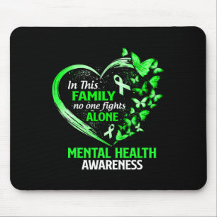 In This Family No One Fight Alone Mental Health Aw Mouse Pad