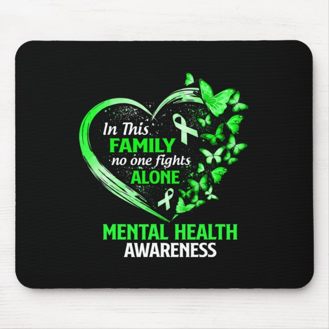 In This Family No One Fight Alone Mental Health Aw Mouse Pad (Front)