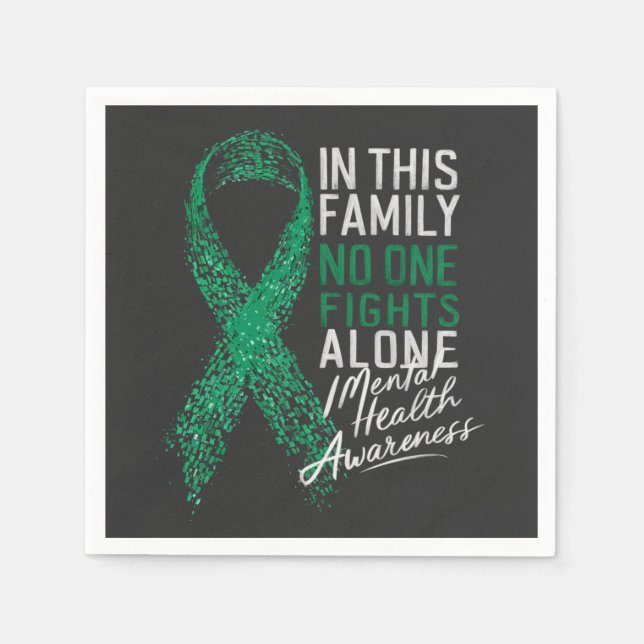  In This Family No One Fights Alone Mental Health  Napkin (Front)