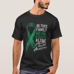 In This Family No One Fights Alone Mental Health T-Shirt