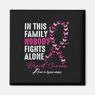 In This Family Nobody Fight Alone Breast Cancer Aw Magnet