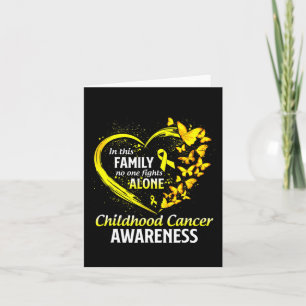 In This Family Nobody Fight Alone Childhood Cancer Card