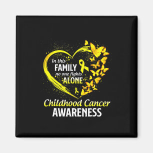In This Family Nobody Fight Alone Childhood Cancer Magnet