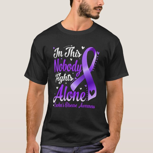 In This Family Nobody Fight Alone Crohn's Disease  T-Shirt (Front)
