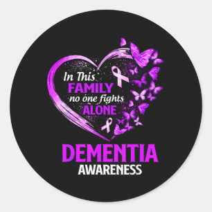 in This Family Nobody Fight Alone Dementia Classic Round Sticker