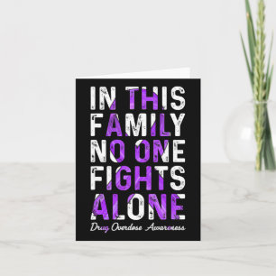 In This Family Nobody Fight Alone Drug Overdose Aw Card