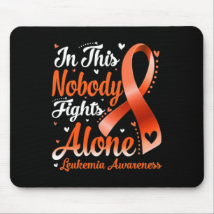 In This Family Nobody Fight Alone Leukaemia Awaren Mouse Pad