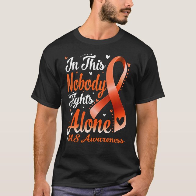 In This Family Nobody Fight Alone MS Awareness T-Shirt (Front)