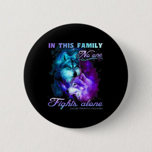 In This Family Nobody Fights Alone 6 Cm Round Badge