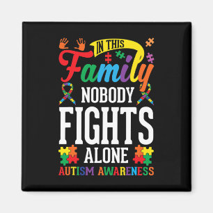 In This Family Nobody Fights Alone Autism Awarenes Magnet
