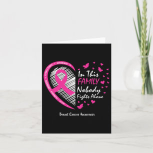 In This Family Nobody Fights Alone Breast Cancer A Card