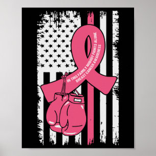 In This Family Nobody Fights Alone Breast Cancer A Poster