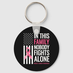 In This Family Nobody Fights Alone Breast Cancer Key Ring