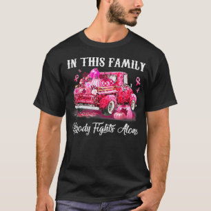 In This Family Nobody Fights Alone Breast Cancer T T-Shirt