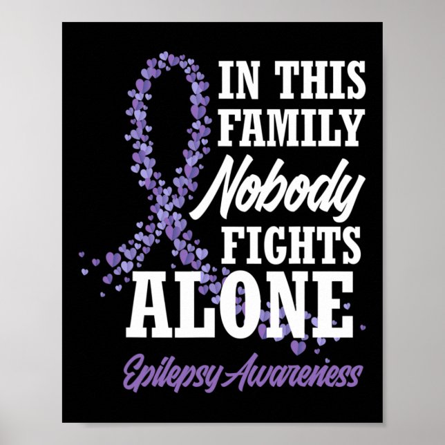 In This Family Nobody Fights Alone Epilepsy Awaren Poster (Front)