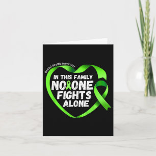 In This Family Nobody Fights Alone Mental Health A Card