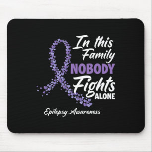 In This Family Nobody Fights Alone Purple Epilepsy Mouse Pad