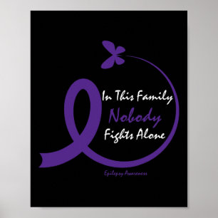 In This Family Nobody Fights Alone Purple Epilepsy Poster