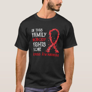 In This Family Nobody Fights Alone Sepsis T Shirt