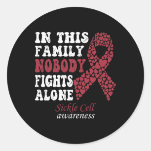 In This Family Nobody Fights Alone Sickle Cell Awa Classic Round Sticker