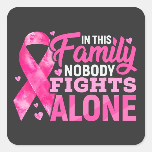 In this Family Nobody Fights Alone Square Sticker (Front)