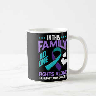 In This Family Nobody Fights Alone Suicide Prevent Coffee Mug