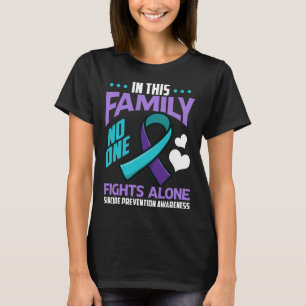 In This Family Nobody Fights Alone Suicide Prevent T-Shirt