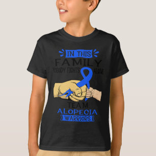 In This Family Nobody Fights Alone Team Alopecia W T-Shirt