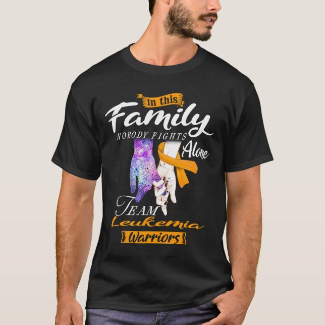 In This Family Nobody Fights Alone Team Leukaemia  T-Shirt (Front)