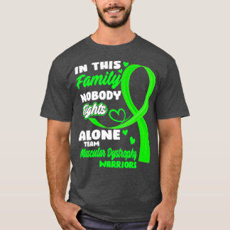 In This Family Nobody Fights Alone Team Muscular D T-Shirt