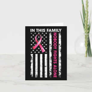 In This Family Nobody Fights Breast Cancer Alone U Card