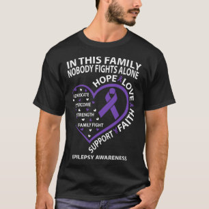 In This Family Nobody Fights Epilepsy Awareness Al T-Shirt