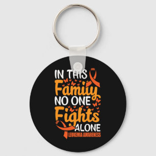 In This Family Nobody Figths Alone Leukaemia Aware Key Ring