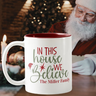 In This House We Believe Custom Christmas Two-Tone Coffee Mug