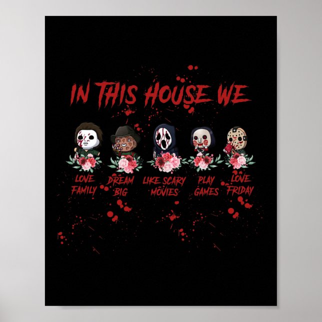 In This House We Love Family Dream Big Love Friday Poster (Front)