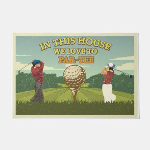 In This House We Love To Party Golf Doormat